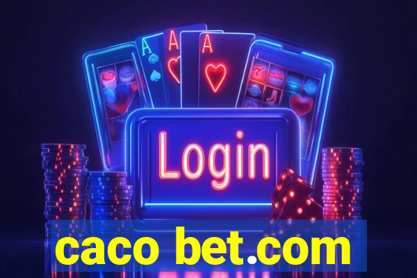 caco bet.com